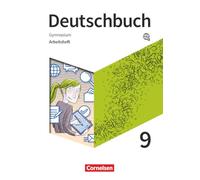 Deutschbuch Gymnasium 9. Schuljahr. Zu den Ausgaben Allgemeine Ausgabe, Niedersachsen - Arbeitsheft mit Lösungen
