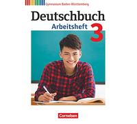 Deutschbuch Gymnasium Band 3: 7. Schuljahr - Baden-Württemberg - Arbeitsheft mit Lösungen