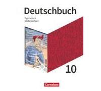 Deutschbuch Gymnasium - Niedersachsen - Neue Ausgabe - 10. Schuljahr