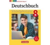 Deutschbuch - Sprach- Und Lesebuch - 8. Jahrgangsstufe. Realschule Bayern - Schulaufgabentrainer