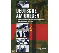 Deutsche am Galgen 1 - Stalins Strafjustiz - Kriegsverbrecherprozesse in der Sowjetunion 1943-1948
