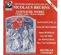 Deutsche Barock Kantaten (IV): Bruhns Complete Works, Vol. 2 / Reyghere (1988-05-04)