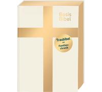 Deutsche Bibelgesellschaft BasisBibel. Die Kompakte. Traubibel (Relié)