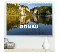 Deutsche Flüsse - An der Donau (hochwertiger Premium Wandkalender 2026 DIN A2 quer), Kunstdruck in Hochglanz: Die wunderbare Region an der Donau von Sigmaringen bis Passau.
