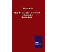 Deutsche Geschichte Im Zeitalter Der Reformation