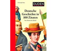 Deutsche Geschichte In 100 Zitaten