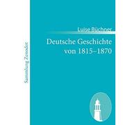 Deutsche Geschichte Von 1815-1870