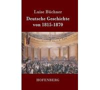 Deutsche Geschichte Von 1815-1870