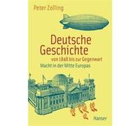 Zolling, P Deutsche Geschichte 1848 - Zur Gegenwart - (German Import) Book NEUF
