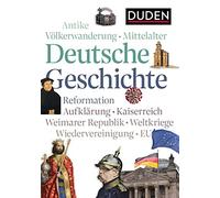 Deutsche Geschichte – Von der Antike bis heute – Duden