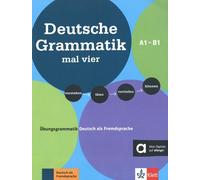 Deutsche Grammatik mal vier: Exercices de grammaire A1 - B1