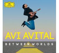 Deutsche Grammophon Avi Avital, Between Worlds Classique Guest Artists:, Richard Galliano, Catrin Finch, Giora Feidmann