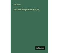 Deutsche Kriegslieder 1914/15