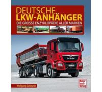 Deutsche Lkw-Anhänger : Die große Enzyklopädie aller Marken – Motorbuch Verlag