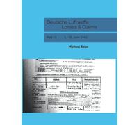 Deutsche Luftwaffe Losses & Claims: Part 21 1. - 30. June 1943