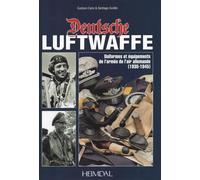 Deutsche Luftwaffe Uniformes et équipements des forces aériennes allemandes (1935-1945) - Gustavo Cano - Heimdal Eds - relié - Etude