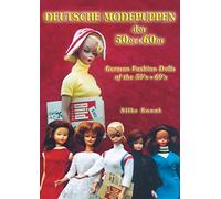 Deutsche Modepuppen der 50er + 60er: German Fashion Dolls of the 50´s + 60´s