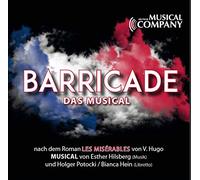 Deutsche Musical Company - BARRICADE - Musical nach dem Roman "Les Misérables" (Soundtrack)