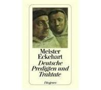 Deutsche Predigten und Traktate Eckhart, Meister (Auteur)