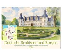 Deutsche Schlösser und Burgen (Wandkalender 2026 DIN A3 quer), CALVENDO Monatskalender: Mit zauberhaften Bildern in Aquarelltechnik quer durch Deutschland