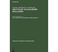 Deutsche Volkslieder. Balladen. Band 3, Hälfte 3