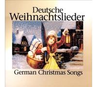Deutsche Weihnachtslieder-German Christmas Songs