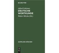 Deutsche Wortkunde - Alfred Walter Schirmer Mitzka - De Gruyter - Livre en Anglais Alfred Walter Schirmer MitzkaAlfred Walter Schirmer Mitzka (Auteur)