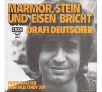 DEUTSCHER, Drafi - Marmor Stein Und Eisen Bricht / Heute Male Ich Dein Bild Cindy Lou / 6.11537