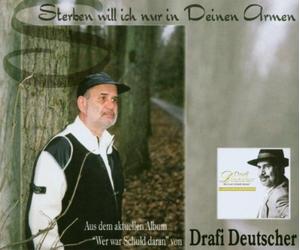 Deutscher,Drafi - Sterben will ich nur in Deinen Armen (2002)