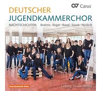 Deutscher Jungendkammerchor : Nachtschichten. Brahms, Reger, Ravel, Sisask, Nystedt