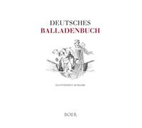 Deutsches Balladenbuch: Mit Illustrationen von Adolph Ehrhardt, Theobald von Oer, Hermann Plüddemann, Ludwig Richter und Carl Schurig