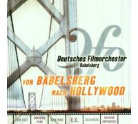 Deutsches Filmorch.Babelsberg - Von Babelsberg Nach Hollywood