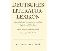 Deutsches Literatur-Lexikon. Ergänzungsband I. A - Bernfeld | Wilhelm Kosch Wilhelm Kosch (Auteur)