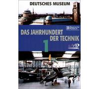 Deutsches Museum - Das Jahrhundert der Technik 1