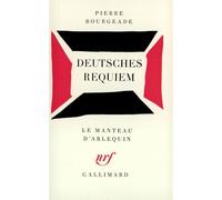 Deutsches Requiem - Pierre Bourgeade - Gallimard - broché - Théâtre
