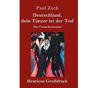 Deutschland, Dein Tänzer Ist Der Tod (Großdruck)
