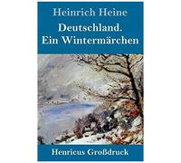 Deutschland. Ein Wintermärchen (Großdruck)
