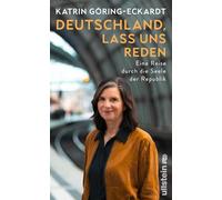 Deutschland, lass uns reden: Eine Reise durch die Seele der Republik | Eine Politikerin sucht die persönliche Begegnung mit den Bürger:innen