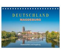 Deutschland: Magdeburg, Stadtansichten und Umgebung (Tischkalender 2026 DIN A5 quer), CALVENDO Monatskalender: Magdeburg, Stadtansichten