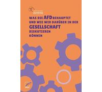 Deutschland Sol Was die AfD behauptet: und wie wir darüber in der Gesell (Poche)