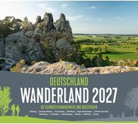 Deutschland Wanderland Kalender 2027 | Die schönsten Wanderwege | Informativer Wanderkalender im großen Querformat (54x48 cm) | Mit Routenbeschreibung