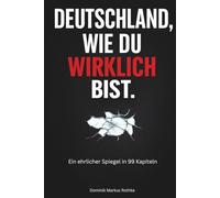 Deutschland, wie du wirklich bist: 99 typisch deutsche Gewohnheiten, bei denen du dich garantiert wiedererkennst