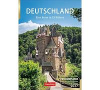 Deutschland Wochenplaner 2027 - Eine Reise in 53 Bildern: Landschafts-Wandkalender zum Eintragen mit 53 Fotografien der schönsten Plätze und Orte Deutschlands. Terminkalender 2027 Wand