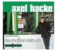 Deutschlandalbum. CD Hacke, Axel (Auteur)