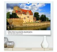 Deutschlands Burgen - Von der Burg zum Schloss (hochwertiger Premium Wandkalender 2026 DIN A2 quer), Kunstdruck in Hochglanz: Eine Reise zu den schönsten Burgen und Schlössern Deutschlands (Teil IV)