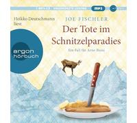 Der Tote im Schnitzelparadies: Ein Fall für Arno Bussi