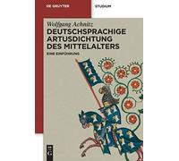 Deutschsprachige Artusdichtung Des Mittelalters
