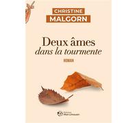 Deux âmes dans la tourmente - Christine Malgorn - Mon Limousin - broché - Roman