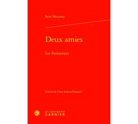 Deux amies Les Parisiennes - Eric Bordas - Classiques Garnier - relié - Roman