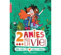 Deux amies pour la vie !